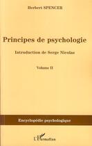 Couverture du livre « Principes de la psychologie t.2 » de Herbert Spencer aux éditions Editions L'harmattan