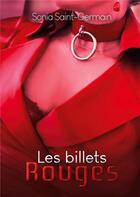 Couverture du livre « Les billets rouges » de Saint-Germain Sonia aux éditions Books On Demand