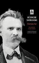 Couverture du livre « Nietzsche ; biographie d'une pensée » de Rudiger Safranski aux éditions Actes Sud