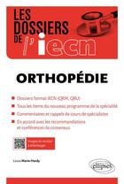 Couverture du livre « Orthopédie » de Laura Marie-Hardy aux éditions Ellipses