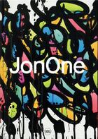 Couverture du livre « JonOne » de Jean-Louis Haguenauer et Jacqueline Rabouan et Katharina Gallade et Ttheophile Pillault aux éditions Skira Paris