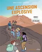 Couverture du livre « Une ascension explosive » de Lea German et Marie Le Cuziat aux éditions Milan
