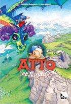 Couverture du livre « Atto et sugaar (t.5) » de Pierre Lafont et Nathalie Jaureguito aux éditions Lako16