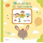 Couverture du livre « Mon album de naissance » de Berangere Motuelle aux éditions Piccolia