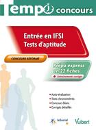 Couverture du livre « Entrée en IFSI ; tests d'aptitude ;concours réformé » de Marc Delabriere aux éditions Vuibert
