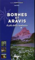 Couverture du livre « Bornes et Aravis ; les plus belles randonnées » de Louis Ours aux éditions Glenat