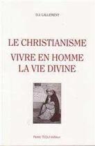 Couverture du livre « Le christianisme, vivre en l'homme » de  aux éditions Tequi