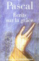 Couverture du livre « Écrits sur la grâce » de Pascal aux éditions Rivages