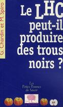 Couverture du livre « Le LHC peut-il produire des trous noirs ? » de Chardin/Spiro aux éditions Le Pommier