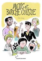 Couverture du livre « Motus et bouche cousue » de Ellie Irving aux éditions Bayard Jeunesse