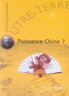 Couverture du livre « Outre-Terre T.15 ; Puissance Chine? » de  aux éditions Eres