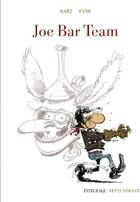 Couverture du livre « Joe bar team ; intégrale 40 ans » de Bar 2 aux éditions Vents D'ouest