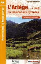 Couverture du livre « L'Ariège... à pied ; du Piémont aux Pyrénées (édition 2017) » de  aux éditions Ffrp