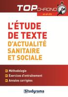Couverture du livre « L'étude de texte d'actualité sanitaire et sociale ; AS-AP ; IFSI » de Christophe Marie aux éditions Studyrama