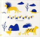Couverture du livre « Animanège » de Renaud Perrin et Arno Perrin aux éditions Rouergue
