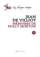 Couverture du livre « Memoires De Dolly Morton - 2eme Ed. » de Villiot Jean De aux éditions La Bourdonnaye