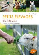 Couverture du livre « Guide des petits élevages au jardin » de Herve Husson aux éditions Eugen Ulmer
