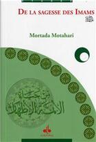 Couverture du livre « De la sagesse des imams » de Mortada Motahari aux éditions Albouraq