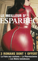 Couverture du livre « Le meilleur d'Esparbec » de Esparbec aux éditions La Musardine