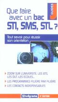 Couverture du livre « Que faire avec un bac sti sms stl ? (édition 2005) » de Ginies M.L. aux éditions Studyrama