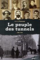 Couverture du livre « Le peuple des tunnels » de Astrid Fontaine aux éditions Ginkgo