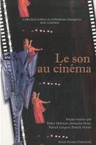 Couverture du livre « Le son au cinéma » de Françoise Heitz aux éditions Pu D'artois