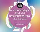 Couverture du livre « La petite boite de la numérologie pour une impulsion positive dans ma journée » de Lydie Castells aux éditions Contre-dires