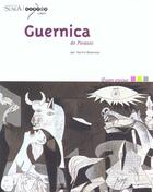 Couverture du livre « Guernica de picasso » de Anette Robinson aux éditions Scala