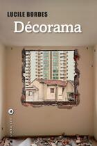 Couverture du livre « Décorama » de Lucile Bordes aux éditions Liana Levi