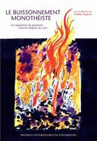 Couverture du livre « Le buissonnement monothéiste ; les régulations du pluralisme dans les religions du Livre » de Frederic Rognon aux éditions Pu De Strasbourg