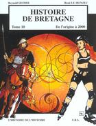 Couverture du livre « Histoire de Bretagne t.10 ; de l'origine à 2000 » de  aux éditions Reynald Secher