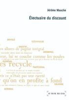 Couverture du livre « Électuaire du discount » de Jerome Mauche aux éditions Le Bleu Du Ciel
