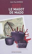 Couverture du livre « Le magot de Mado » de Jean-Paul Birrien aux éditions Palemon
