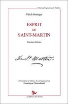 Couverture du livre « Esprit de Saint-Martin ; pensées choisies » de Ulrich Guttinger aux éditions La Tarente