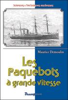 Couverture du livre « Les paquebots à grande vitesse » de Maurice Demoulin aux éditions Decoopman