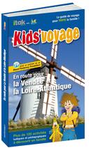 Couverture du livre « En route pour la Vendee et la Loire-Atlantique » de  aux éditions Itak