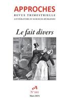 Couverture du livre « Revue Approches - 161 - Le Fait Divers » de Revue Trimeestrielle aux éditions Dacres