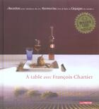 Couverture du livre « A table avec francois chartier » de Francois Chartier aux éditions La Presse