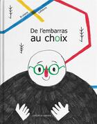 Couverture du livre « De l'embarras au choix » de Romane Lefebvre aux éditions Cotcotcot