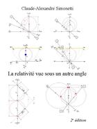 Couverture du livre « La relativité vue sous un autre angle (2e édition) » de Claude-Alexandre Simonetti aux éditions Claude-alexandre Simonetti