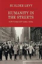 Couverture du livre « Builder levy: humanity in the streets: new york city 1960 - 1980s » de Levy Builder aux éditions Damiani