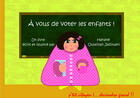 Couverture du livre « À vous de voter les enfants ! » de Hanane Oulaillah Jazouani aux éditions Editions Du Sirocco