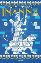 Couverture du livre « Inanna » de Emily H. Wilson aux éditions Bragelonne