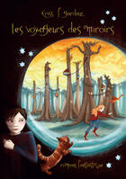 Couverture du livre « Les voyageurs des miroirs » de Serge Carrere et Kriss F. Gardaz aux éditions Les Editions Du Préau