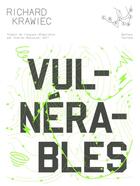 Couverture du livre « Vulnérables » de Richard Krawiec aux éditions Tusitala