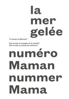 Couverture du livre « La mer gelée ; numéro Maman, nummer Mama » de  aux éditions Othello