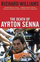 Couverture du livre « The death fo Ayrton Senna » de Richard Williams aux éditions Adult Pbs