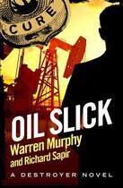 Couverture du livre « Oil Slick » de Richard Sapir aux éditions Little Brown Book Group Digital