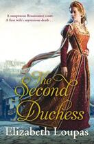 Couverture du livre « The Second Duchess » de Loupas Elizabeth aux éditions Random House Digital