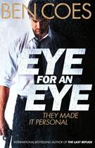 Couverture du livre « Eye for an Eye » de Coes Ben aux éditions Pan Macmillan